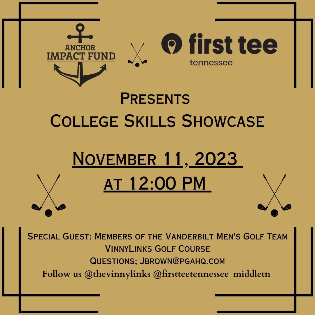 Excited to announce the First Tee College Skills Showcase with the First Tee of Nashville. It’s a great opportunity to give back help the next generation of golfers. #AnchorImpact