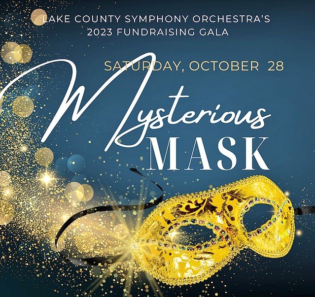 Lake County Symphony Orchestra
2023 Gala: The Mysterious Mask

October 28 at 6:00 PM
Glen Flora Country Club
Waukegan IL

Live performance by the LCSO with a sumptuous dinner, cash bar, and silent auction

For more info and to order tickets, visit lakecountysymphonyorchestra.com/events/2023-ga…