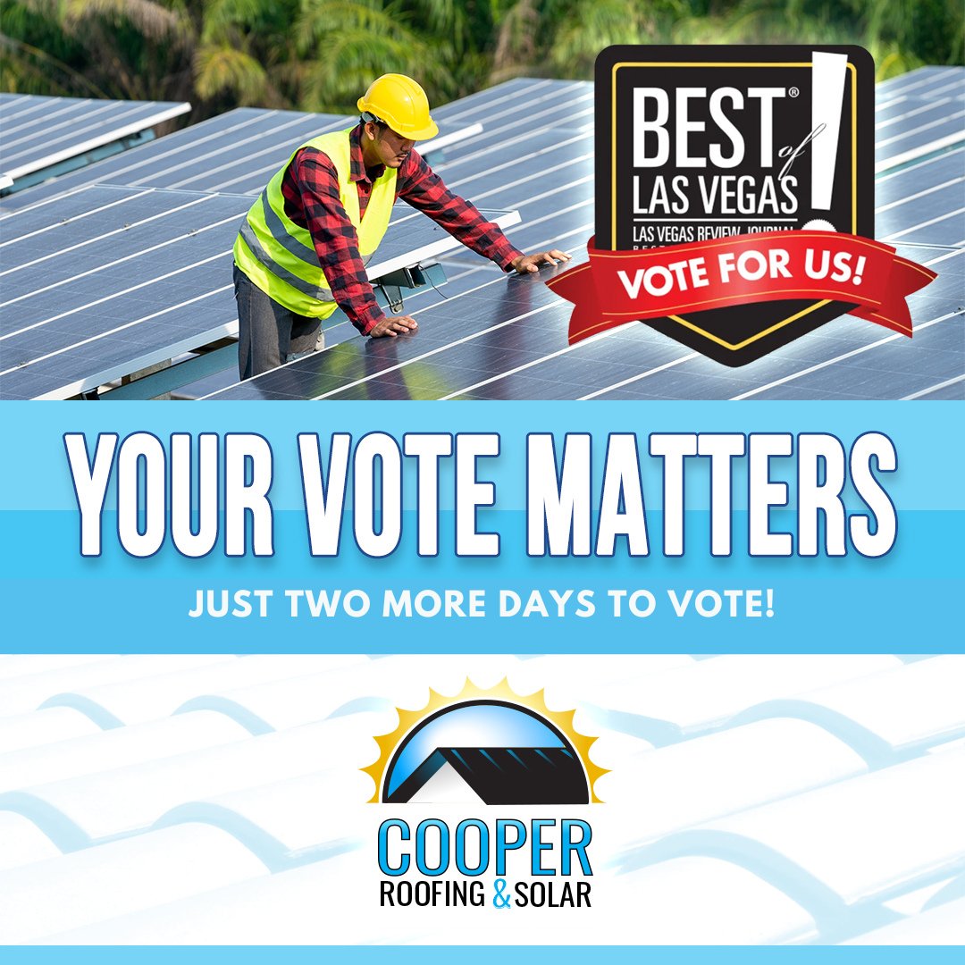 Just two more days to vote for Cooper Roofing and Solar for Best of Las Vegas! You can vote once per day. Vote here: votebolv.com/CooperRoofinga…

#cooperroofingandsolar #solarlasvegas #lasvegassolar #roofinglv #lasvegasroofing #bestoflasvegas