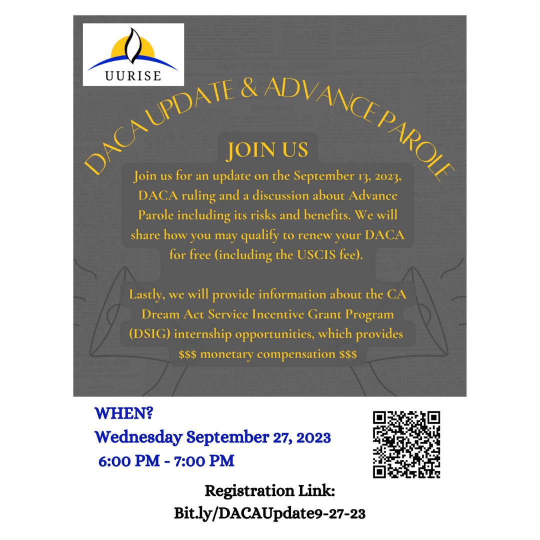 UURISE's tweet photo. Wednesday 9/27 at 6:00 p.m pacific UURISE is presenting on DACA Updates and Advance Parole via Zoom. We will also cover how California DACA applicants can get their application renewed with us for free including USCIS fees. Register to receive login! https://t.co/QZACII2LU2