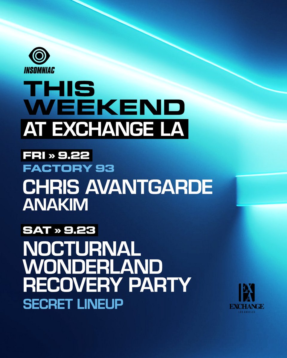 An epic adventure awaits for you. 🐾  Lock in your weekend plans now! → exchangela.com

<a href="/chrisavantgarde/">Chris Avantgarde</a> makes his #LosAngeles debut at <a href="/TheFactory93/">Factory 93</a> this Friday with <a href="/anakimmusic/">Anakim 🇵🇭🇵🇷🇪🇸</a>. 😎 Calling all our party animals to <a href="/NocturnalWland/">Nocturnal Wonderland</a> Recovery Party this Saturday! 🦉