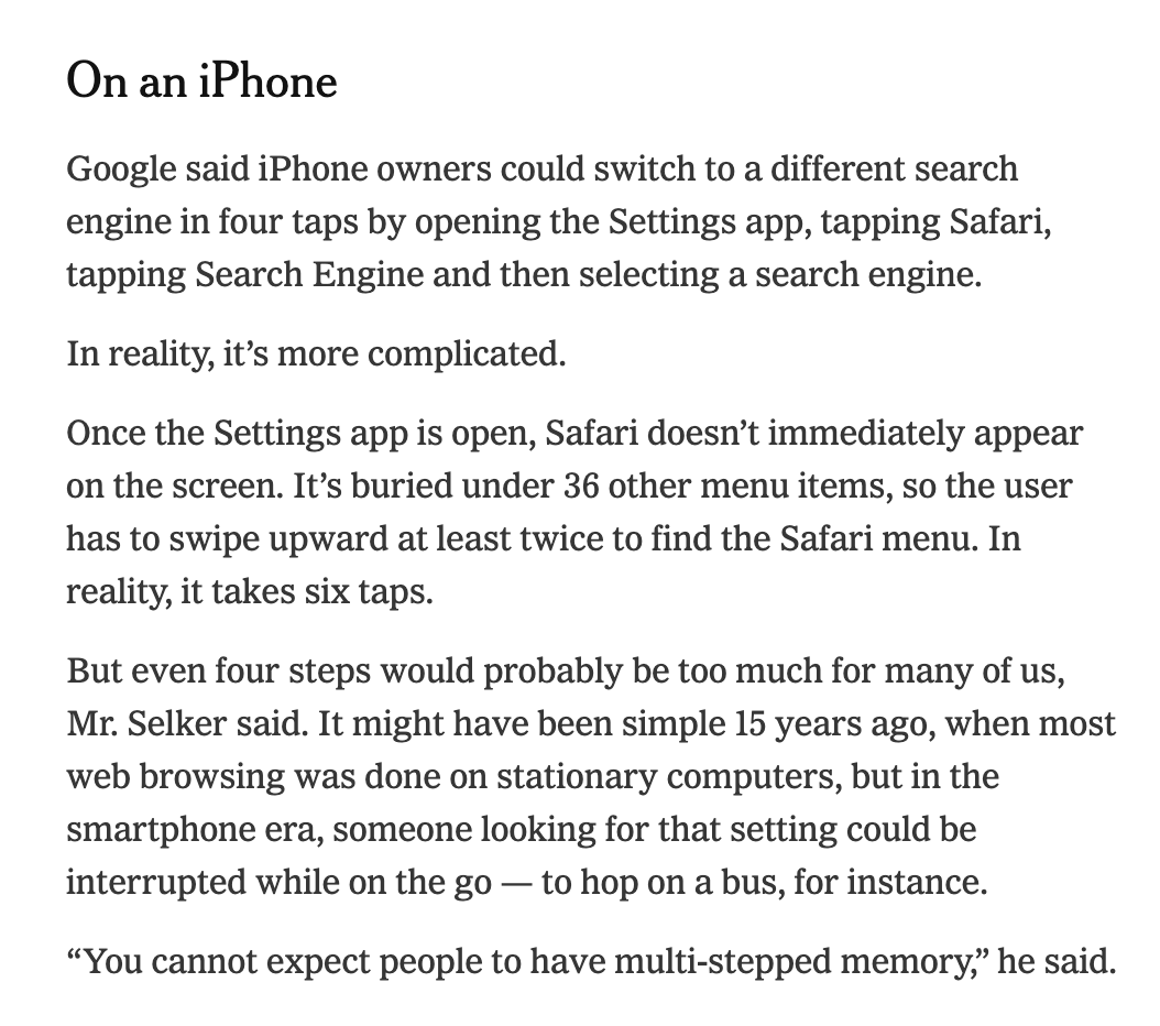 This seems silly.  I tried this, and it took me about 10 seconds to change from Google.   I mean, yeah, Safari was "buried"—buried, I tell you! —in a list.  So it was 10 seconds instead of 7 seconds.   If that's what the trial depends on, how absurd.
nytimes.com/2023/09/20/tec…