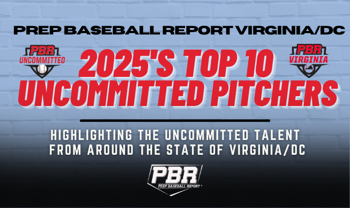 Prep Baseball Virginia/DC (@prepbaseballva) on Twitter photo 🔦 VA/DC 2025 Rankings: Top Uncommitted Pitchers 🔦
Our staff turns the spotlight on some of the best remaining 2025's in VA/DC. Today we begin with top uncommitted arms.
🔝 🔟 👉 loom.ly/tWPGBaI
<a href="/SSSAS_Baseball/">Saints Baseball</a> <a href="/LightridgeBB/">Lightridge Baseball</a> <a href="/BCPBaseball/">Benedictine Baseball</a>
#PBRIsThere 🔦 VA/DC 2025 Rankings: Top Uncommitted Pitchers 🔦
Our staff turns the spotlight on some of the best remaining 2025's in VA/DC. Today we begin with top uncommitted arms.
🔝 🔟 👉 loom.ly/tWPGBaI
<a href="/SSSAS_Baseball/">Saints Baseball</a> <a href="/LightridgeBB/">Lightridge Baseball</a> <a href="/BCPBaseball/">Benedictine Baseball</a>
#PBRIsThere