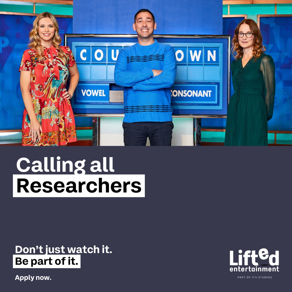 Don’t just watch it. Be part of it.

Lifted Entertainment are looking for Researchers to join the Countdown team.

You'll be passionate about the show; experienced in casting  contestants and great at creating captivating digital content.

Apply now: lnkd.in/eUVdjBQ4

#ITV