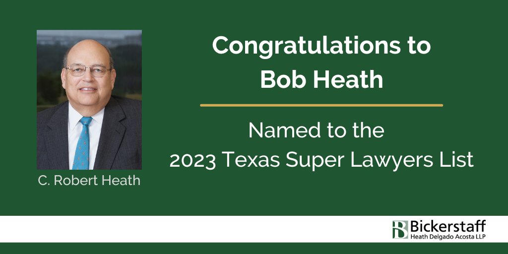 Join us in congratulating Bob Heath who was named to the 2023 Texas <a href="/SuperLawyers/">Super Lawyers</a> list, marking 17 consecutive years of recognition. Way to go, Bob! bit.ly/3ENfyB4