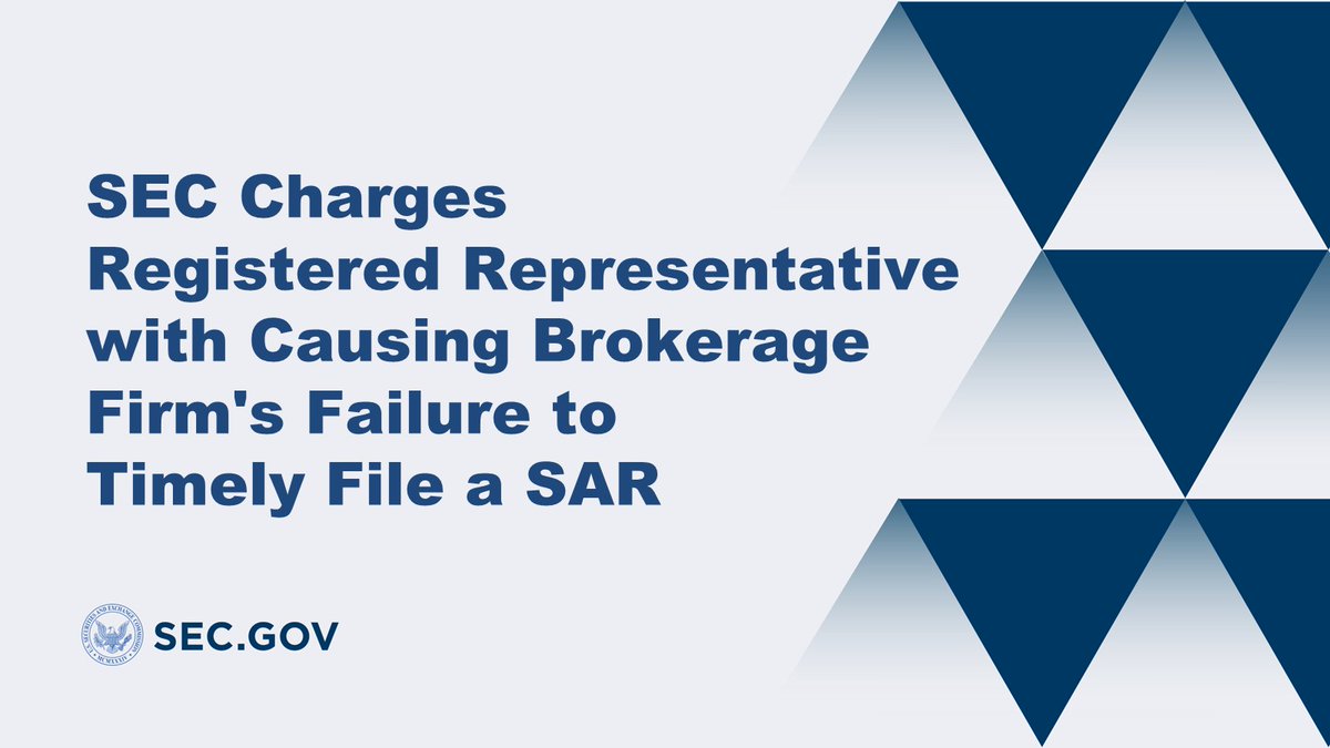 SEC charges registered representative with causing brokerage firm’s failure to timely file a SAR concerning suspicious wires ow.ly/9M5550PNUio