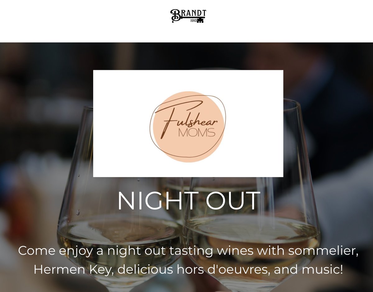 Come enjoy a night out tasting wines with sommelier, Hermen Key, delicious hors d'oeuvres, and music at Brandt 1910 on Thursday, September 21st from 7-9PM. 

Learn More: brandt1910.ticketspice.com/fulshear-moms-…