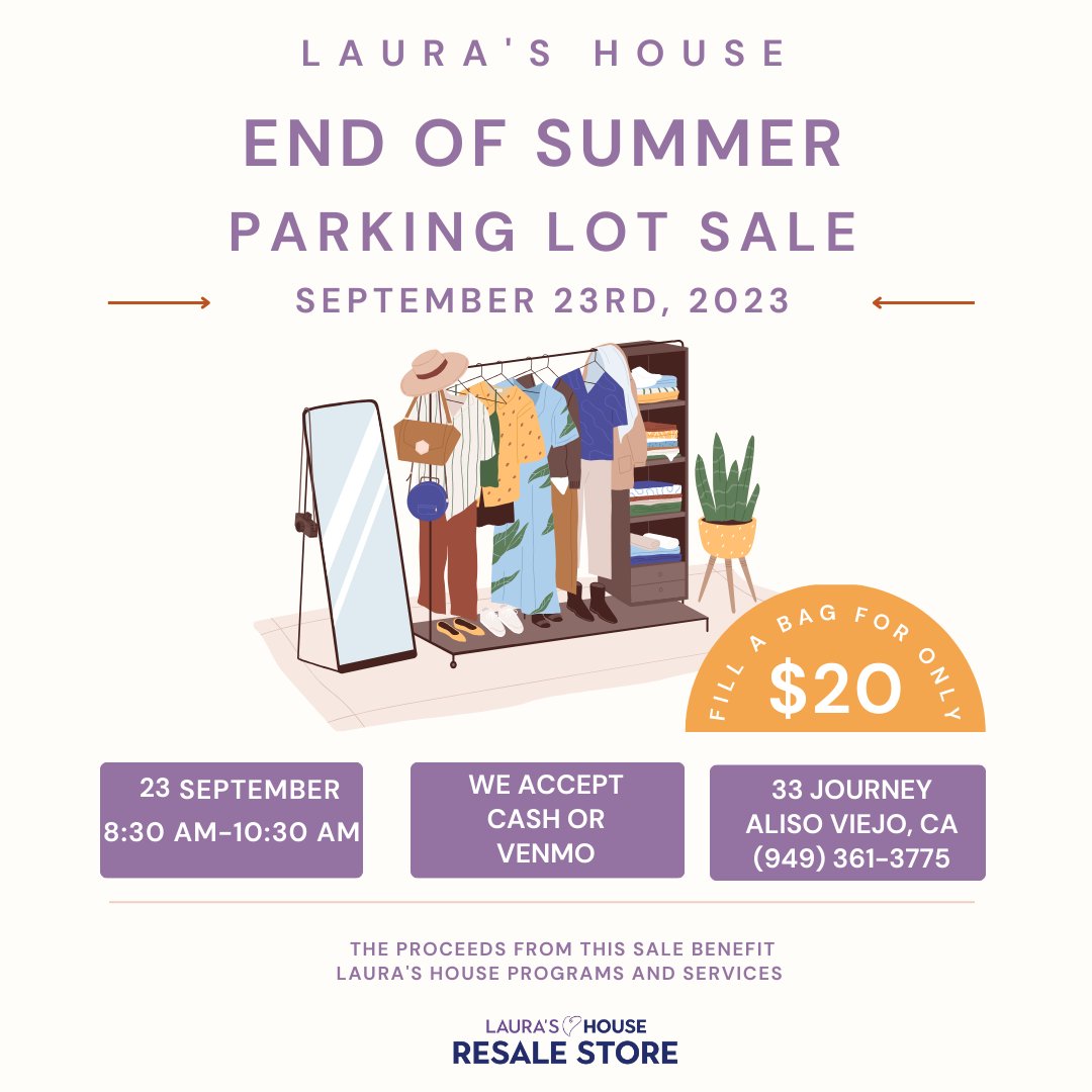 Lauras_House's tweet photo. Join us for our End of the Summer Parking Lot Sale! 🛍️ On September 23rd, from 8:30-10:30. Cash and Venmo are accepted! It will be at 33 Journey, Aliso Viejo. All the proceeds go to Laura’s House programs and services! Any questions, please call 949-361-3775. https://t.co/TOAMKZwEts