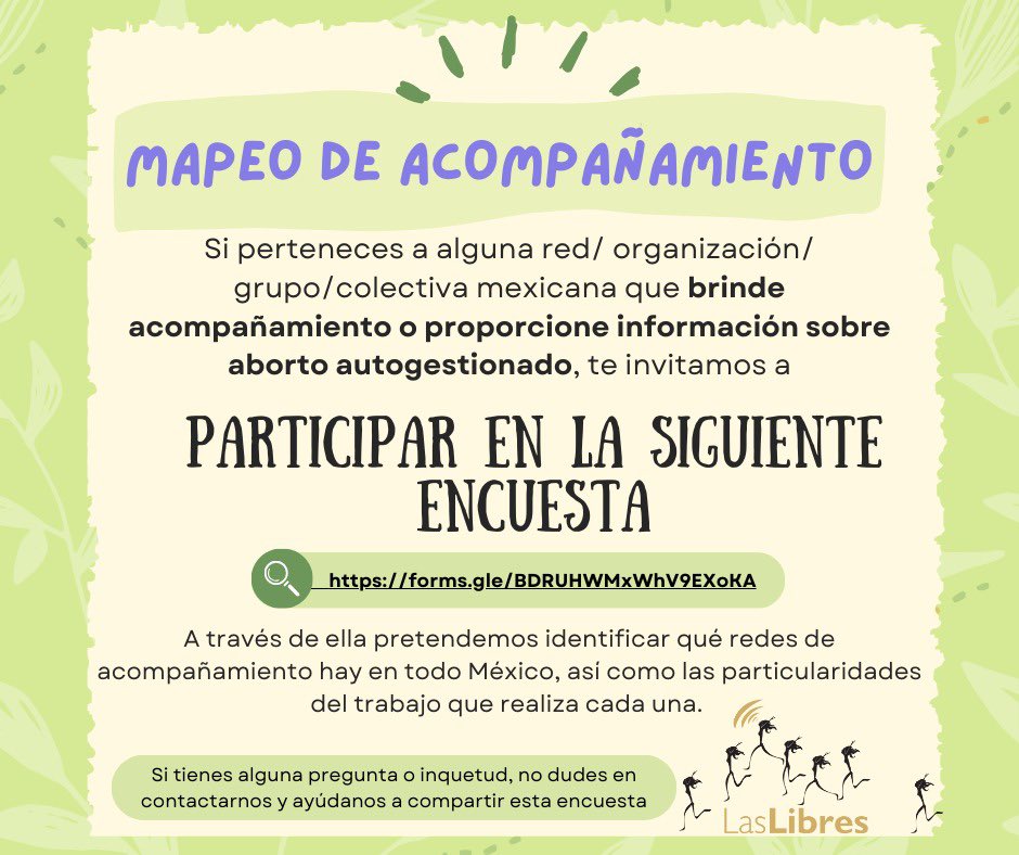 Desde <a href="/LasLibres/">Las Libres</a> estamos haciendo un mapeo de acompañamiento de aborto, por favor ayúdenos a responder la encuesta y/o compartirla. Es en el siguiente link: forms.gle/FtysYGw2WwaTR3…
