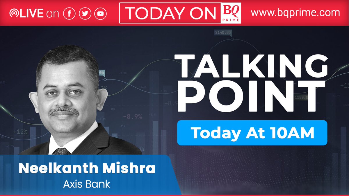 NDTVProfitIndia's tweet image. Today on BQ Prime 

- #TalkingPoint with @AxisBank's @neelkanthmishra. @niraj_shah

Remember to tune in!