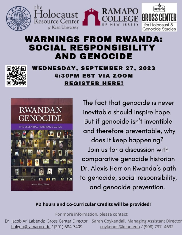 LexiHerr's tweet image. Join me a week from today for "Warnings from Rwanda: Social Responsibility and Genocide" 4:30pm EST via Zoom! Thank you @KeanUniversity @GrossCenterRCNJ @keanhrc @RamapoCollegeNJ for supporting this event! #GenocideEducation