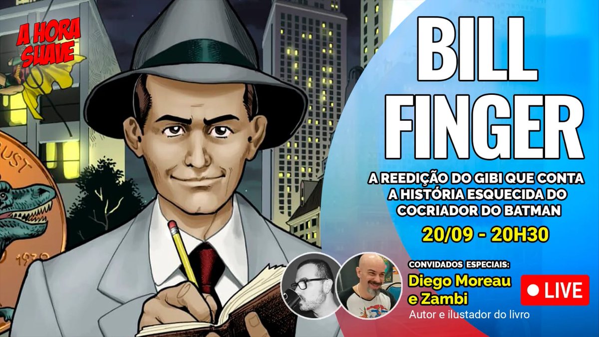 FalaAnimalSite's tweet photo. Hoje vai rolar live com Diego Moreau e Sandro Zambi no canal da A Hora Suave, às 20:30!
O assunto é o relançamento da HQ Bill Finger: A História Secreta do Cavaleiro das Trevas, da Skript Editora!
https://t.co/n7sw0yBrNL
#batman #billfinger #skripteditora #dccomics #nerd #geek https://t.co/UGKSkuZfx6