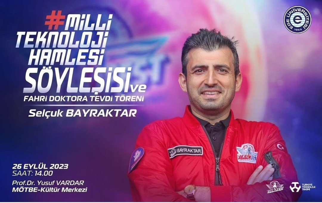 #TEKNOFEST Yönetim Kurulu Başkanı Sayın Selçuk Bayraktar #TEKNOFESTİzmir öncesi 26 Eylül'de Üniversitemizde! 
#MilliTeknolojiHamlesi Söyleşisi ve Fahri Doktora Tevdi Törenimize tüm öğrencilerimiz, akademik ve idari mensuplarımız davetlidir.
<a href="/teknofest/">TEKNOFEST</a> <a href="/Selcuk/">Selçuk Bayraktar</a> <a href="/ProfNecdetBudak/">Prof.Dr.Necdet BUDAK</a>