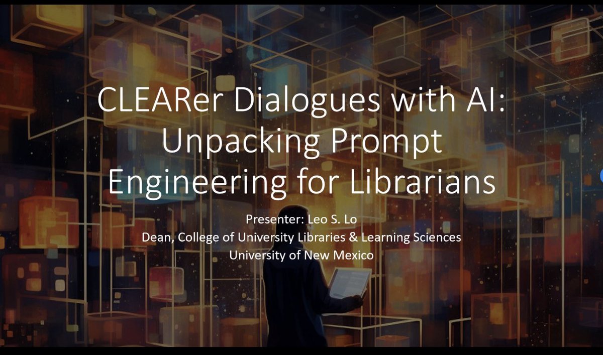 Great turnout (880+ attendees!) for the ALA Choice Webinar: CLEARer Dialogues with #AI: Unpacking #PromptEngineering Engineering for #Librarians yesterday. Watch the recording of my talk here: choice360.org/webinars/clear…