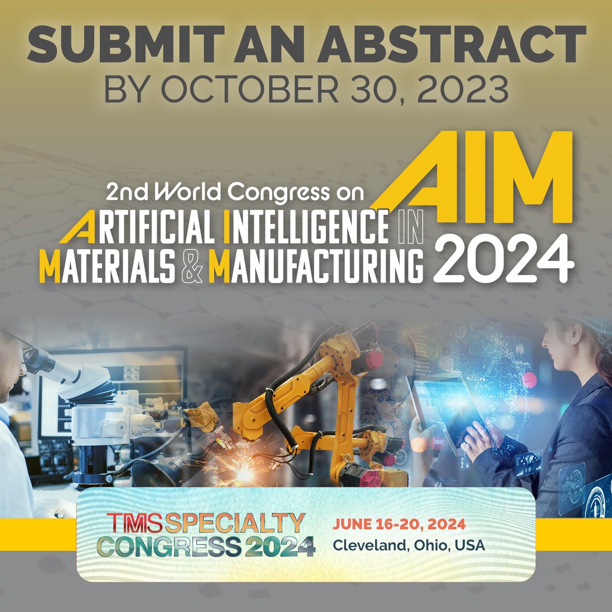 🚨Mark your calendars!🚨
Abstracts are currently open until Oct 30th for the
<a href="/TMSSociety/">TMS</a> 2nd World Congress in Artificial Intelligence in Materials &amp; Manufacturing (AIM 2024). I chaired this meeting back in 2022, but now it's even bigger and better! tms.org/SpecialtyCongr…