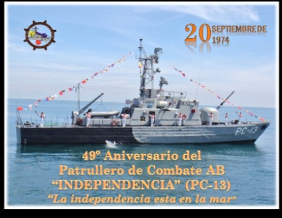 49 ANIVERSARIO DEL PATRULLERO DE COMBATE  AB INDEPENDENCIA (PC-13), LA INDEPENDENCIA ESTA EN LA MAR #FANBVENCEREMOS #GUARDIANESDELGOLFO