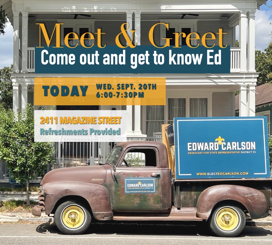 electedcarlson's tweet photo. Come out TONIGHT and have a drink on us. Get to know Ed, the next State Representative for District 91. #nola #lalege #lagov https://t.co/EDCXtgX3un