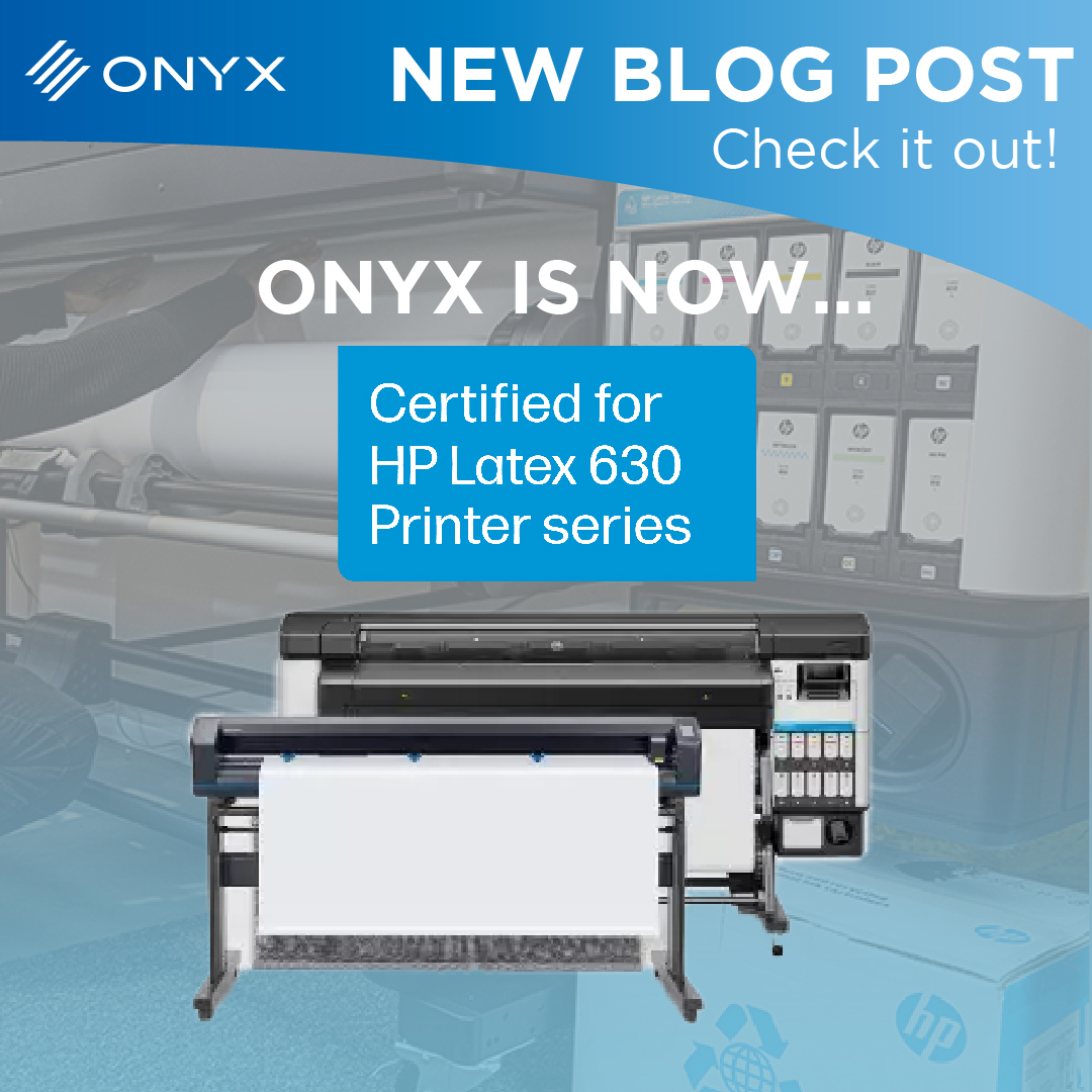 Exciting news on our blog! ONYX Software is now certified for HP Latex 630 Printer series. To read more check out our recent post at: onyxgfx.com/onyx-graphics-…