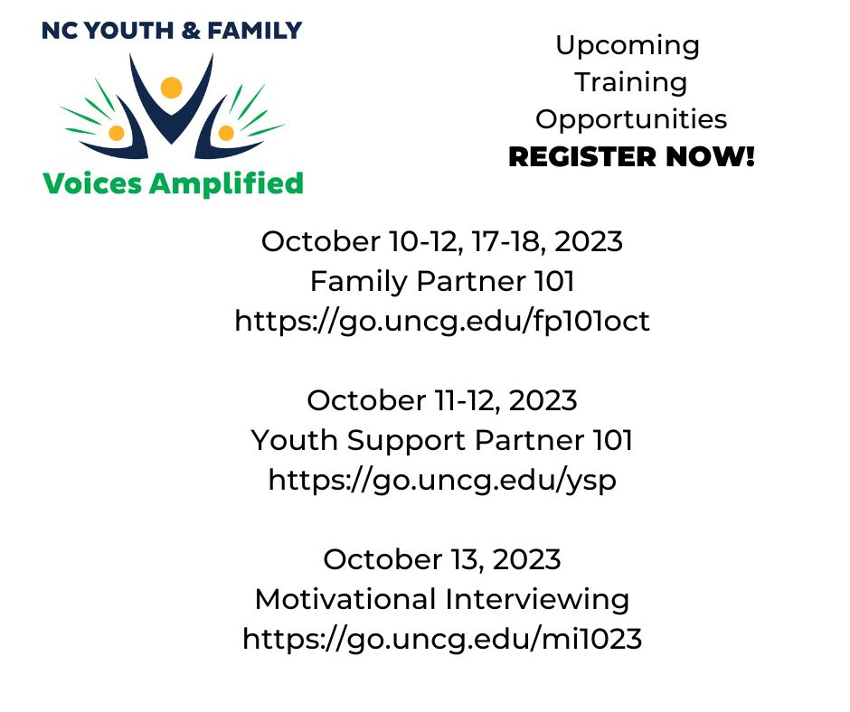 NcAmplified's tweet photo. Calling all current and prospective Youth and Family Partners! Take your career to the next level! Register today for our October training opportunities! https://t.co/rsNoLaP2pB