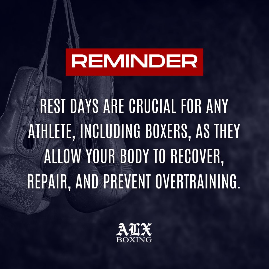 ALXBoxingClub's tweet photo. Remember that rest is an essential part of the training process. Overtraining can lead to burnout and increased risk of injury, so don't underestimate the importance of giving your body and mind the time they need to recover fully. https://t.co/sc9Z3acE75 #alxboxingclub https://t.co/IGkqLPwYrL