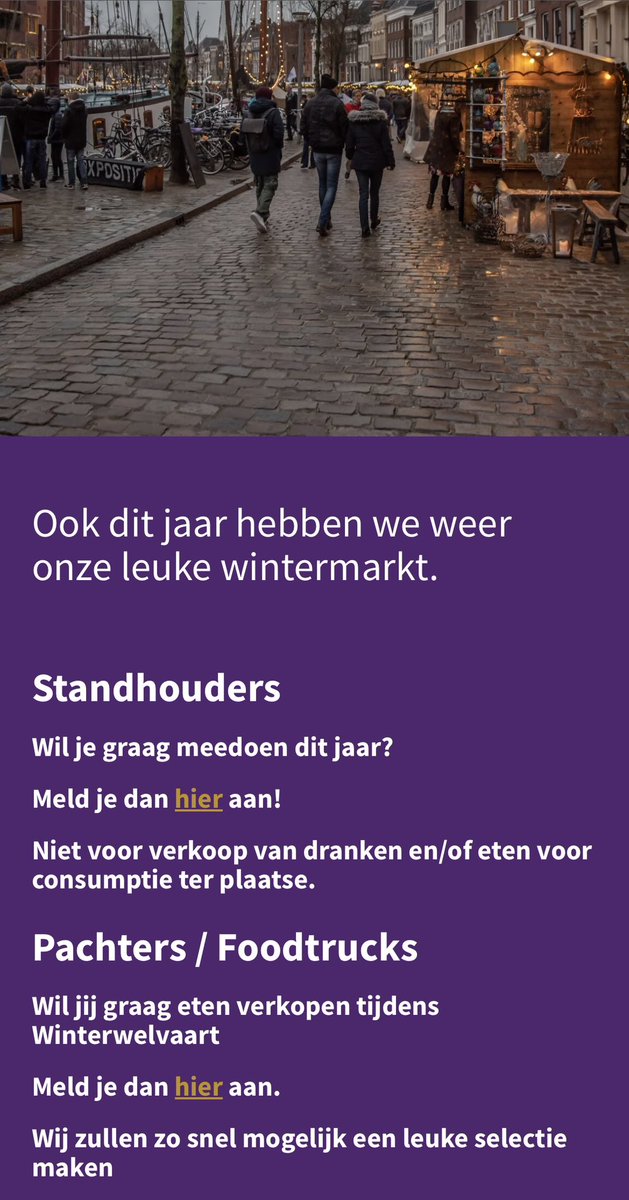Inschrijving voor standhouders en pachters / foodtrucks via ;
winterwelvaart.nl/wintermarkt
