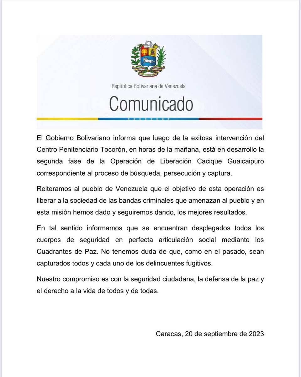 #Comunicado de #ULTIMAHORA 📢 || El Gobierno Bolivariano notificó que luego del éxito total de la Operación de Liberación “Cacique Guaicaipuro”, se esta ejecutando la Segunda Fase, que corresponde a la búsqueda, persecución y captura.  #FANB #LiberacionDeTocorón