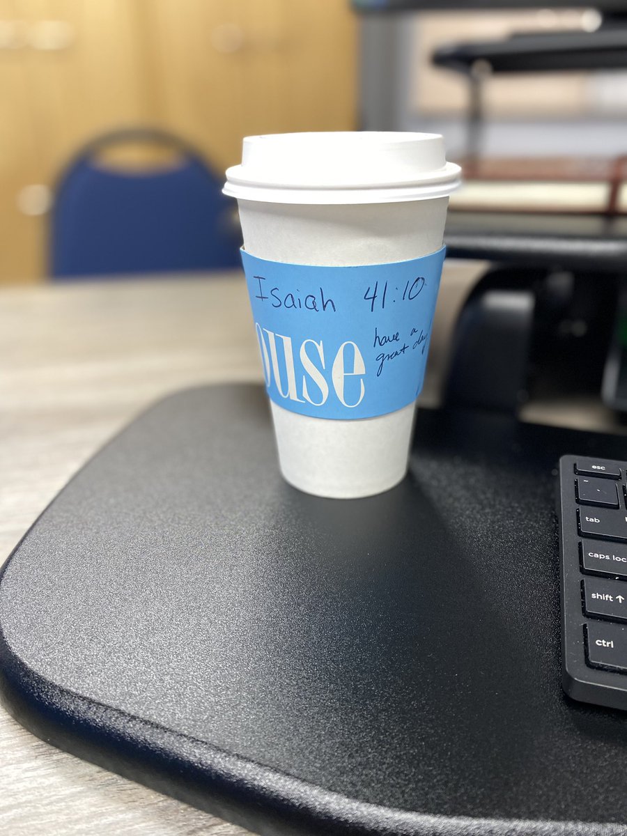 What a blessing to start my day. One of the teachers not only got me a coffee on the way to work but felt this verse on their heart and wrote it on my cup and left it in my office. #blessed #WhenTheyGetYou