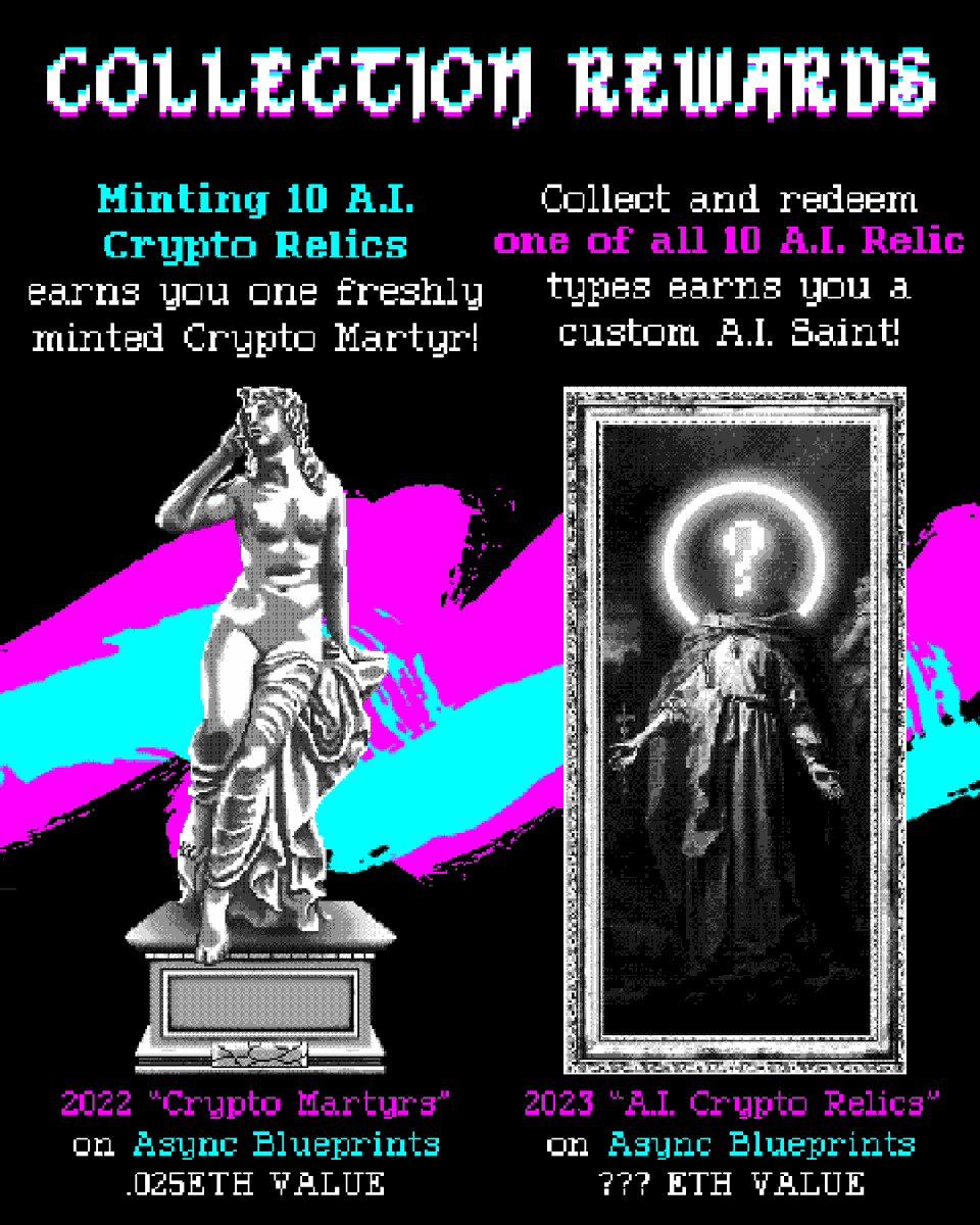 ✨NEW COLLECTION REWARDS!✨
Every ten "fresh mint" Crypto Relics earns you a Crypto Martyr from last year's OLNF collection!
.
Collecting one of all 10 relics from the current collection and earns you a custom A.I. Saint NFT made to your specifications!
async.market/blueprints/64f…