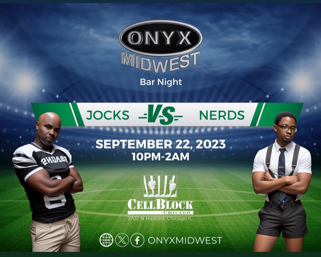 MmONYX01's tweet photo. I hope to see everyone Friday night at @CellBlockChi  for @Onyxmidwest  SEPTEMBER BAR NIGHT. Come show us if you are #teamJOCKS OR #teamNERDS. THIS FRIDAY from 10pm to 2am https://t.co/byREHIsfqE