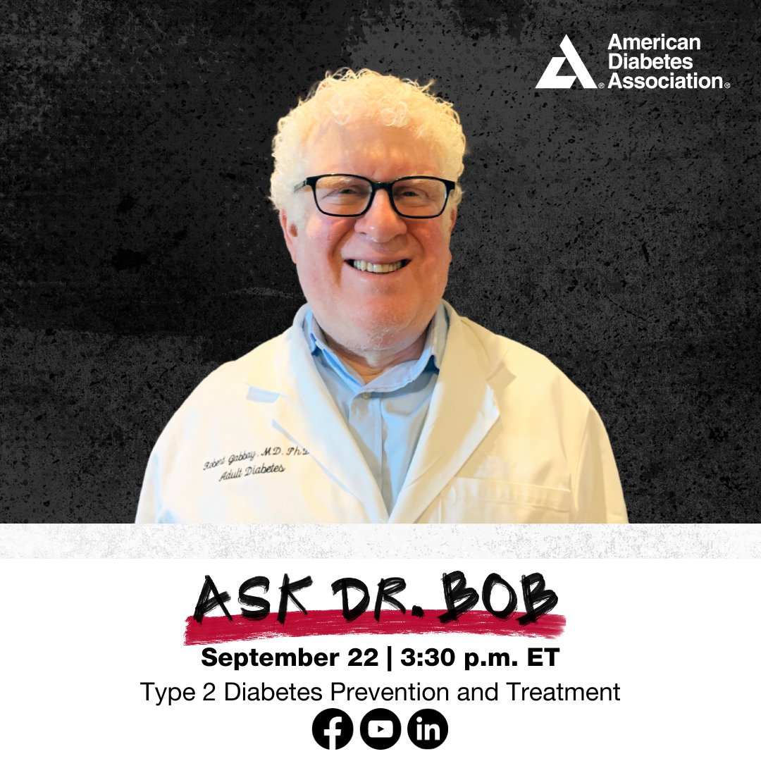 📣Don't miss out on #AskDrBob this Friday, September 22 at 3:30 p.m ET! @DrBobGabbay will be sharing the latest about type 2 diabetes prevention and treatment. 🙌bit.ly/3PkTnbL