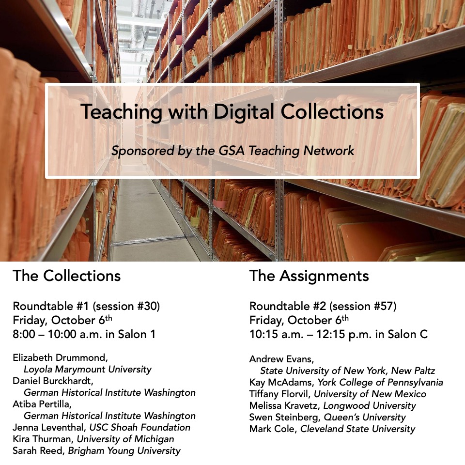 GSATeaching's tweet image. The GSA Teaching Network is sponsoring two series of two roundtables. The first set of roundtables explores how we might teach with digital collections, including an introduction to some valuable collections and then discussion of practical assignment ideas. 2/5