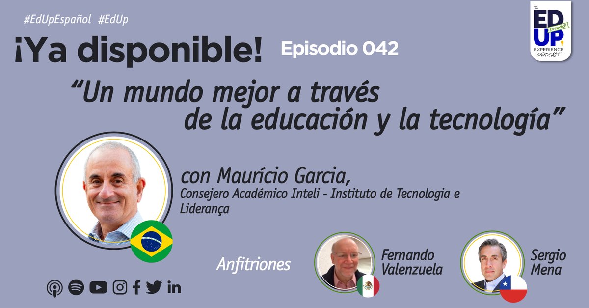 🛑🔔¡Nuevo #EdUpEspañol! ¿Cómo ir a un mundo mejor con educación y tecnología? Innovación y Project-Based Learning (PBL), con Maurício Garcia 🇧🇷 <a href="/mgarlabX/">Mauricio Garcia</a> de <a href="/inteli_e/">Inteli - Instituto de Tecnologia e Liderança</a> .
🎙️Con <a href="/FerVal100/">Fernando Valenzuela Migoya</a> 🇲🇽y <a href="/smena57/">Sergio Mena</a> 🇨🇱
👉Spotify spoti.fi/3j4NRfi
👉Apple Podcast apple.co/3ZOi0jx