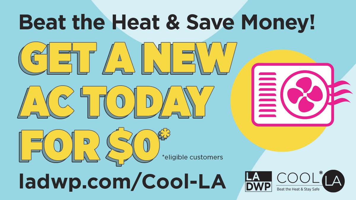 LADWP's tweet photo. Income-qualified customers can get a new air conditioner for $0. Just pay sales tax to help beat the heat & save money! Visit https://t.co/UcnYGp4q3V #CoolLA https://t.co/QeKbfKj6fN