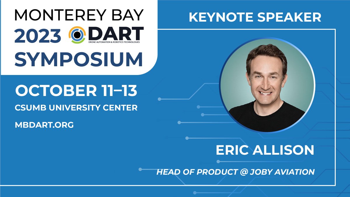MontereyBayDART's tweet photo. Join us at the 2023 DART Symposium! Meet Eric Allison, Head of Product @jobyaviation &amp; former leader at Uber Elevate. With expertise in aerospace, electric propulsion, &amp; autonomous vehicles, he was CEO at Zee Aero, spearheading Cora development. 

Tickets: https://t.co/TgatLVbTuG https://t.co/3JdkSmrxry