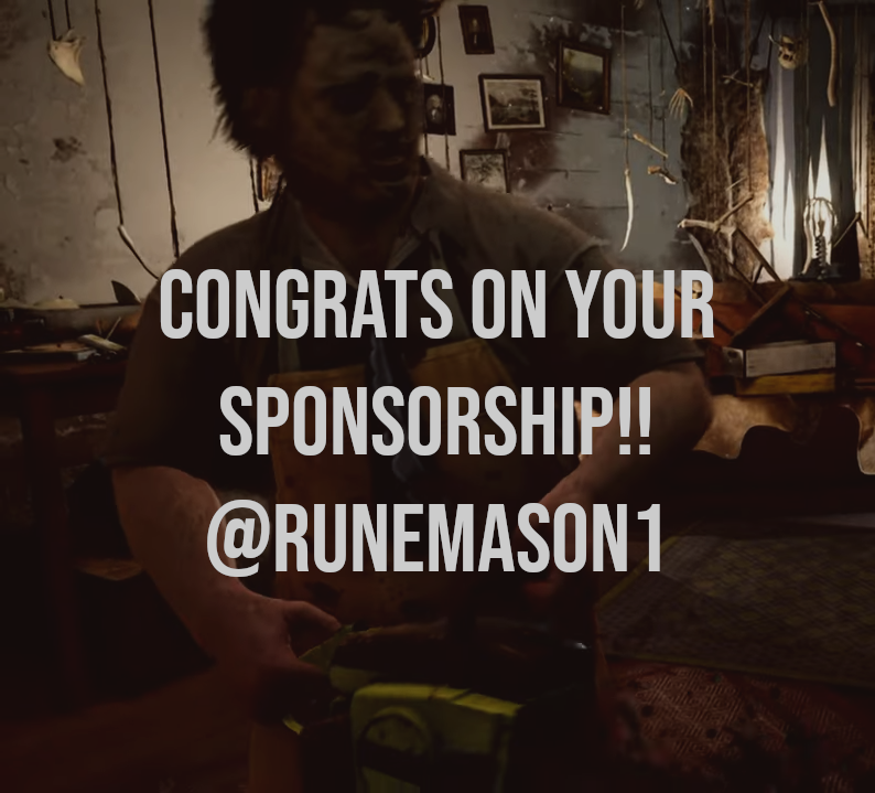 Let's congratulate <a href="/RuneMason1/">Mason</a> on the #TexasChainsawMassacre sponsorship! Looking forward to your playthrough!!