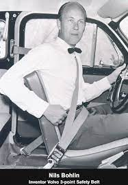 Nel 1959 l'ingegnere Nils Bohlin perfeziona la cintura di sicurezza a tre ancoraggi. Il produttore Volvo, per cui lavorava, la brevetta ma, rendendosi conto dell'importanza del risultato, la rende disponibile gratuitamente a qualsiasi costruttore la voglia utilizzare.