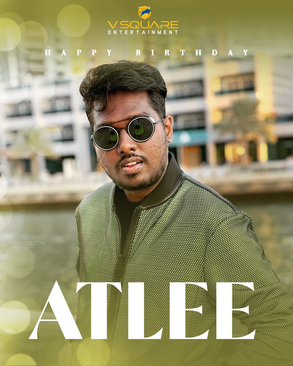 Happy Birthday to the blockbuster filmmaker @Atlee_dir 💥 From Team #VSquareEntertainment #HappyBirthdayAtlee #HBDAtlee #Atlee