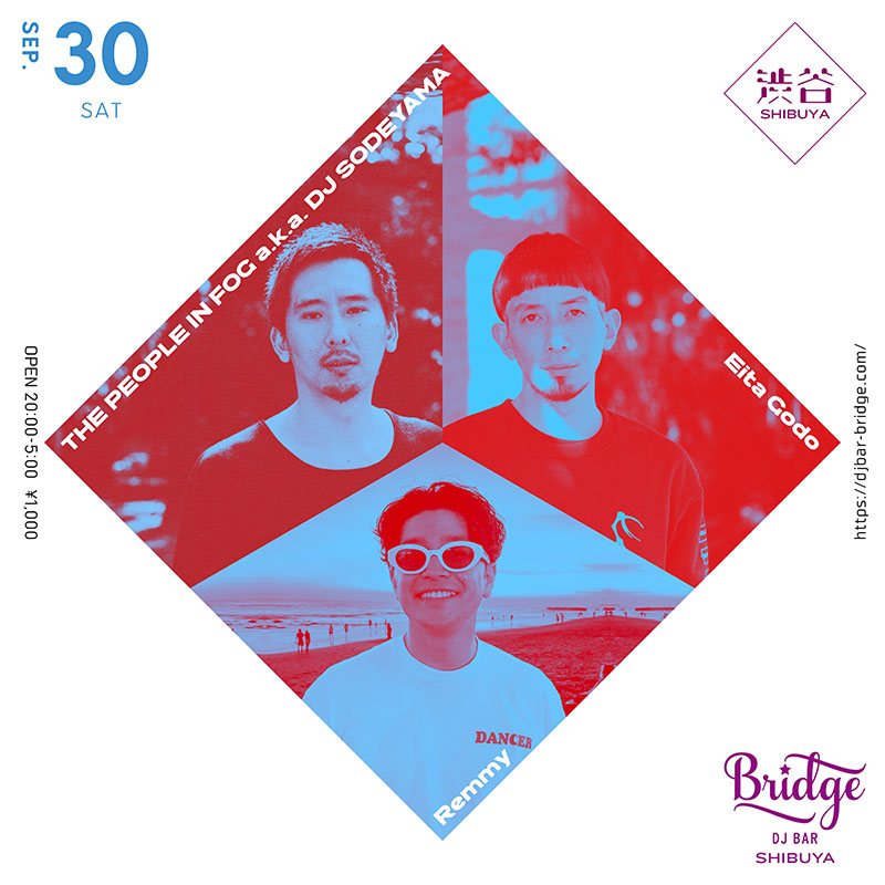 djbarbridge's tweet photo. 【Tonight SHIBUYA】

THE PEOPLE IN FOG a.k.a DJ SODEYAMA @djsodeyama 
Eita Godo @eitter_ 
Remmy @remmydpd 

Open 8PM ¥1000
https://t.co/F3qdUvXsMZ https://t.co/5o9cJWlSb2