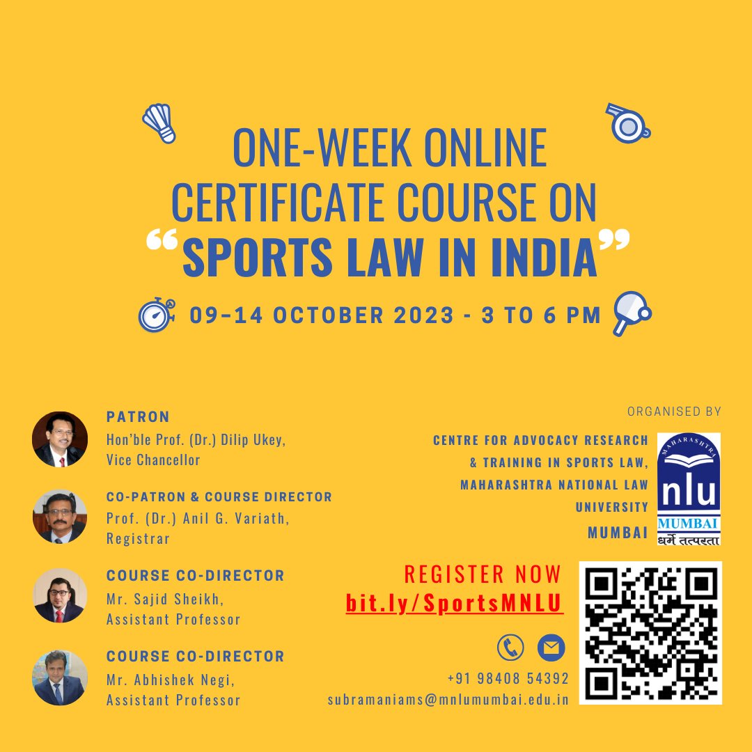 One-Week Online Certificate Course on 'SPORTS LAW IN INDIA' | 09 to 14 October 2023 - Mon to Sat | Centre for Advocacy Research and Training in Sports Law at MNLU Mumbai | 03 PM TO 6 PM | For More details: lnkd.in/dUm5-tr9 Register Now: bit.ly/SportsMNLU