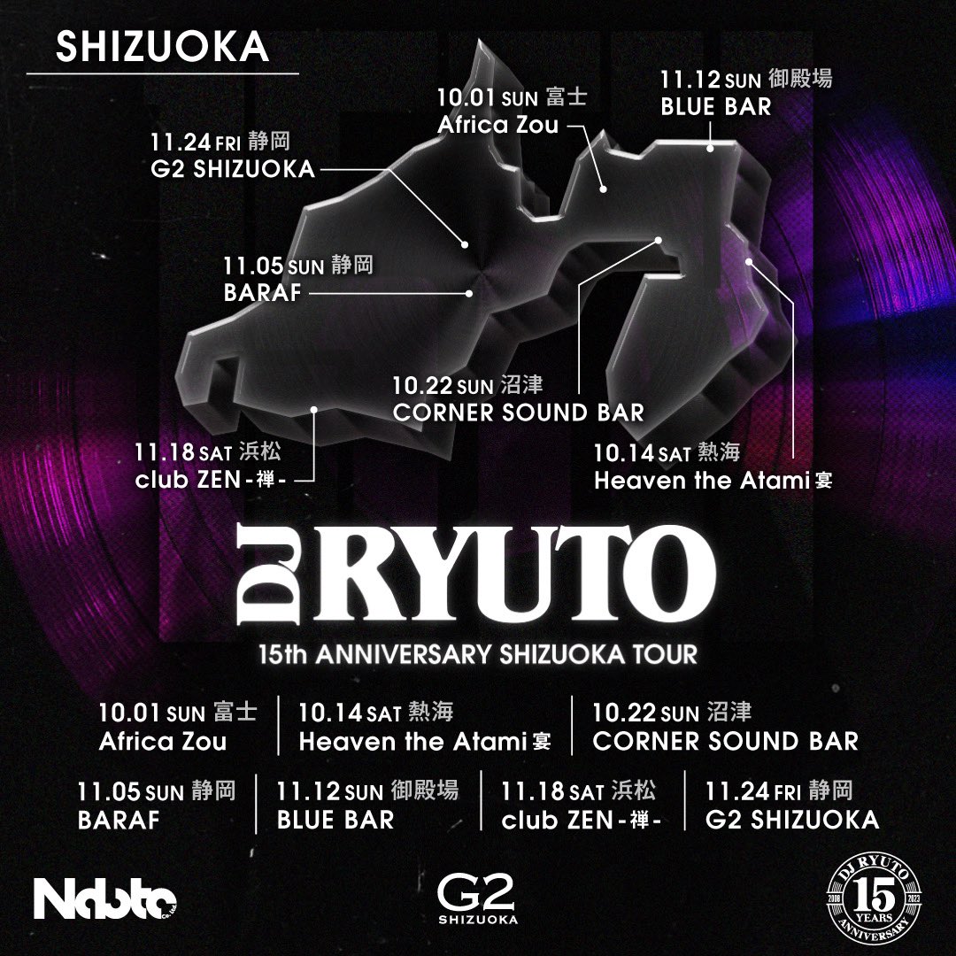 sugarspooot's tweet photo. DJ  RYUTO 15 th ANNIVERSARY 
SHIZUOKA TOUR

10.01 (日) 富士 Africa Zou
10.14 (土) 熱海 Heaven the Atami
10.22 (日) 沼津 CORNER SOUND BAR
11.05 (日) 静岡 BARAF
11.12 (日) 御殿場 BLUE BAR
11.18 (土) 浜松 ZEN 禅
11.24 (金) 静岡 G2 https://t.co/uPbVovFxJy