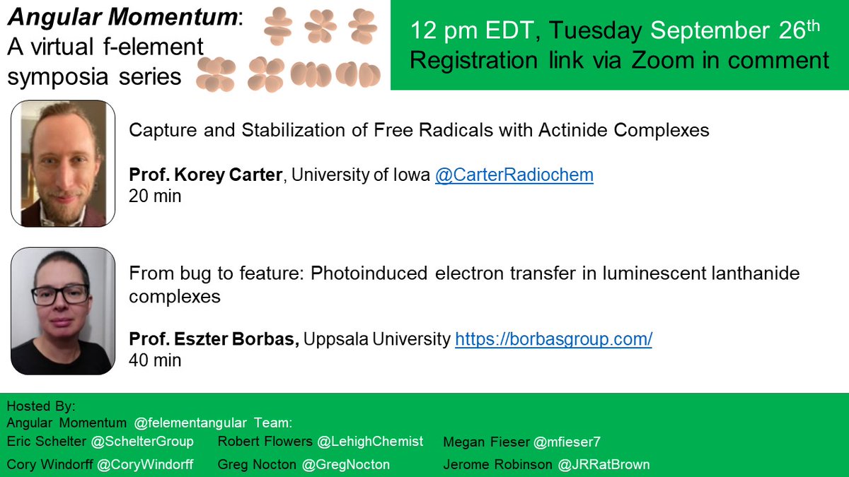 < 1 week to Sept Angular Momentum! Join us Sept 26, 12 pm ET, for amazing talks from Prof. Korey Carter (@CarterRadiochem) &amp; Eszter Borbas (<a href="/chem_angstrom/">Department of Chemistry - Ångström</a>)!
New registrants: Email Prof Flowers
#fblock #chemtwitter <a href="/InorgChem/">Inorganic Chemistry</a> <a href="/DaltonTrans/">DaltonTransactions</a> <a href="/EurJIC/">EurJIC</a> <a href="/InorgChemFront/">InorgChemFront</a> <a href="/ACSINORDivision/">ACSINORDivision</a>
