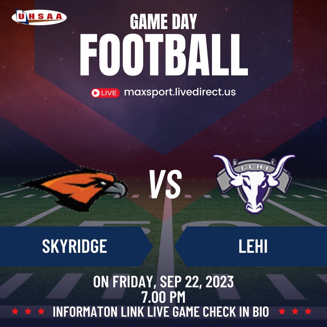 ❗❗GAME DAY❗❗High school varsity Football 
🏈 Skyridge vs Lehi
📽 Live streaming Click here : maxsport.livedirect.us
📅 on Friday, sep 22, 2023
⏰ 7:00 PM
📍 Lehi High School
#football #footballer #maxpreps @LehiAthletics