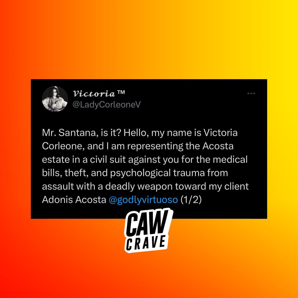 Adonis Acosta appoints Victoria Corleone in lawsuit against Nick Santana.

The suit includes theft, assault and psychological trauma.

🔗: cawcrave.com/Lawsuit-Adonis