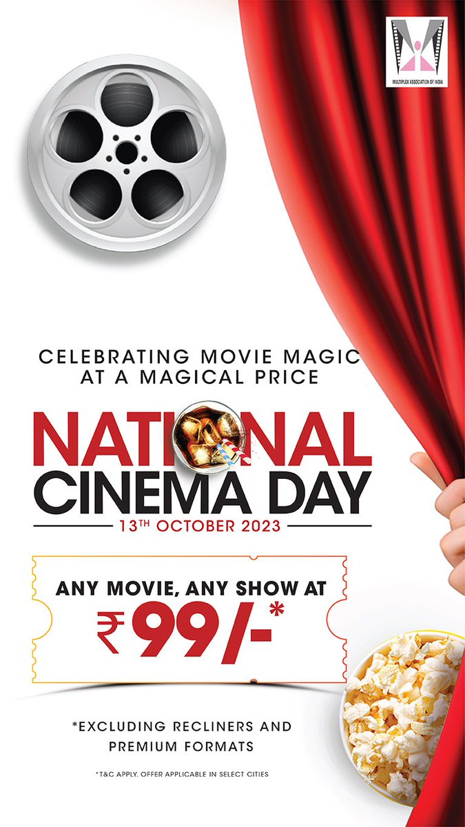 MAofIndia's tweet image. National Cinema Day is back on October 13th. Join us at over 4000+ screens  across India for an incredible cinematic experience, with movie tickets priced at just Rs. 99. It's the perfect day to enjoy your favorite films with friends and family. 
#NationalCinemaDay2023 #13October