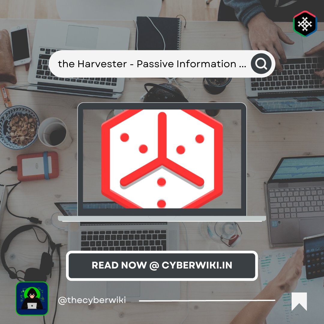 theCyberWiki's tweet photo. the Harvester - Passive Information Gathering Tool- 
https://t.co/lyGFfLKLzf

#CyberWiki #HackHunt #Hack #Hacker #Hacking #EthicalHacking #Network #EthicalHacker #Cybersecure #Cybersecurity #Vulnerable #Software #Pentesting #XSS #VAPT #Audit #Coding #BugHunting #theHarvester https://t.co/FKLpWJHgY5
