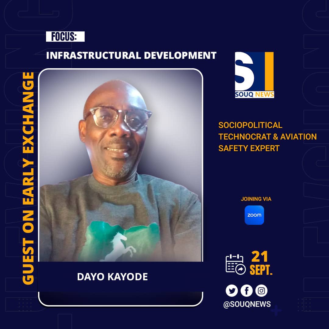 SOUQNewsTV's tweet image. Sociopolitical Insight &amp;amp; Aviation Safety Expertise! Join us on &apos;Early Exchange&apos; as we spotlight the critical discussion on Infrastructural Development. Our guest, brings unique perspectives that will shape the way we view the future. Tune in now!&quot; 🛫 #InfrastructuralDevelopment