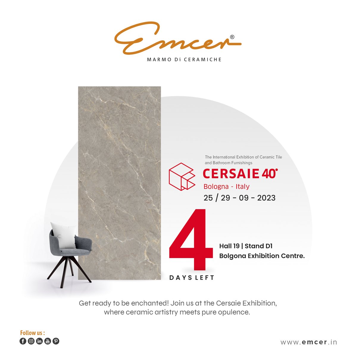 EmcerTiles's tweet photo. Get ready to be enchanted! Join us at the Cersaie Exhibition, where ceramic artistry meets pure opulence.

Join us at @CersaieOfficial 
Date: 25th-29th September, 2023
Booth No.: Hall 19 I Stand D1
Location: Bologna Exhibition CentreItaly.

#emcer #CERSAIE23 #cersaie https://t.co/kcTSk7rU2D