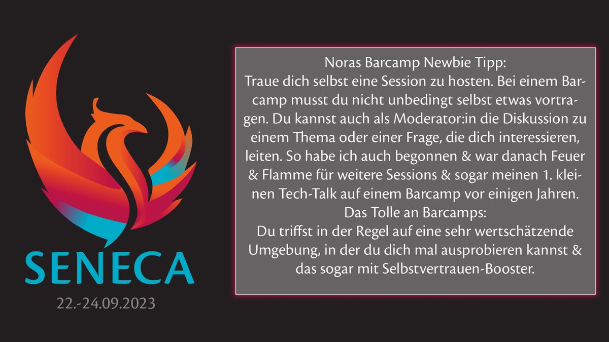 seneca_camp's tweet image. ❤️ Traue dich, eine Session zu leiten! Es gibt zahlreiche Möglichkeiten und Methoden, um dich einzubringen. Barcamps sind eine wertschätzende Umgebung, um dein Selbstvertrauen zu stärken & dich auszuprobieren.
💬Darum geht es heute im Barcamp Newbie Tipp @wolkencode! #seneca23