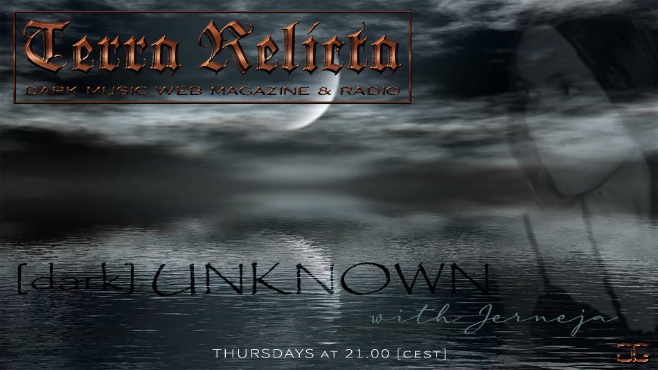 [Dark] UNKNOWN - tonight at 21.00 [CEST]❗
New music by #Blackbriar #DeadLights #DenSaakaldte #DisconnectedSouls #JohnathanChristian #NightNail #OctoCrura #OctoberTide #Pain #Therion #Varg #VasaKumora
Follow the [Dark] UNKNOWN...
on Terra Relicta radio ▶ terrarelicta.com/radio