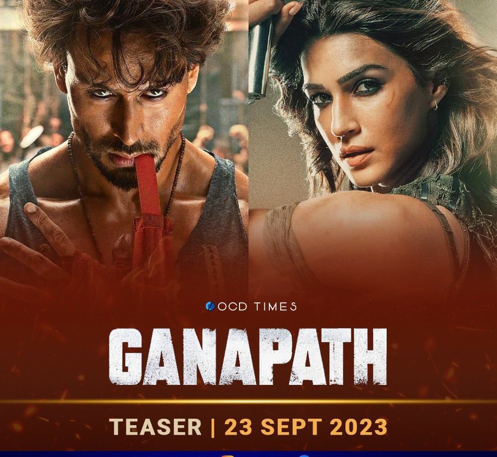 Finally #GanapathPart1 Teaser Aa Raha hai on Saturday, 23 sept 💯

Most awaited Massive Teaser 🔥

#Ganapath in cinemas this Dussehra, 20th October...✨

#TigerShroff #KritiSanon 
#GanapathOn20thOctober 
#GanapathTeaser #Bollywood 
#GanapathAaRahaHai